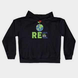 Recycle Reuse Renew Rethink For Earth's Day 2023 Kids Hoodie